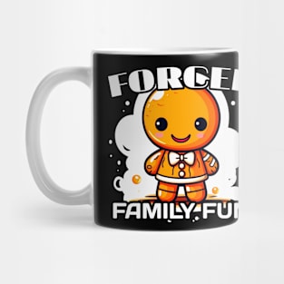 Forced Family Fun - Gingerbread Man Mug